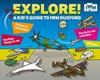 Abbildung von: Explore! A Kid's Guide to IWM Duxford - Imperial War Museum
