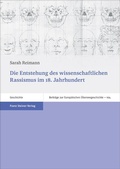 Cover: Die Entstehung des wissenschaftlichen Rassismus im 18. Jahrhundert - Franz Steiner Verlag