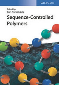 Enlarge image Cover: Sequence-Controlled Polymers - Wiley-VCH