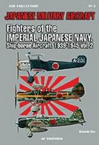 Enlarge image Cover: Fighters of the Japanese Navy, Volume 2 - AF Editores