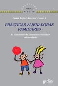 Cover: Pr&aacute;cticas alienadoras familiares - Gedisa Editorial