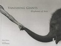 Cover: Vanishing Giants: Elephants in Asia - Editions Didier Millet Pte Ltd
