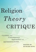 Cover: Religion, Theory, Critique - Columbia University Press