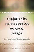 Cover: Christianity and the Secular Border Patrol - Peter Lang Verlag