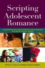 Cover: Scripting Adolescent Romance - Peter Lang Verlag