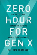Cover: Zero Hour for Gen X - Encounter Books