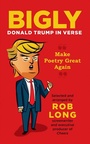 Cover: Bigly - Regnery Publishing