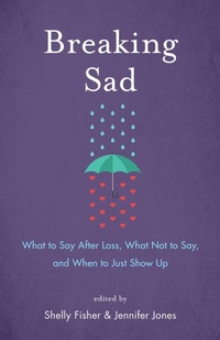 Enlarge image Cover: Breaking Sad - She Writes Press