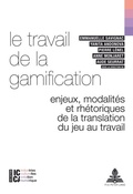 Cover: Le travail de la gamification - Peter Lang Verlag