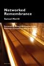 Cover: Networked Remembrance - Peter Lang Verlag