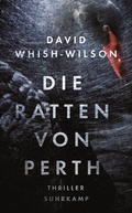Cover: Die Ratten von Perth - Thriller (Swann-Trilogie 1) - Suhrkamp