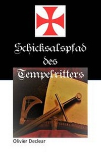 Enlarge image Cover: Schicksalspfad des Tempelritters - epubli