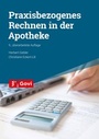 Bild: Praxisbezogenes Rechnen in der Apotheke - Avoxa - Mediengruppe Deutscher Apotheker