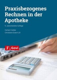 Bild vergrößern Bild: Praxisbezogenes Rechnen in der Apotheke - Avoxa - Mediengruppe Deutscher Apotheker