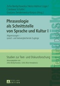 Cover: Phraseologie als Schnittstelle von Sprache und Kultur I - Peter Lang Verlag