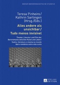 Cover: Alles andere als unsichtbar / Tudo menos invis&iacute;vel - Peter Lang Verlag