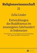 Cover: Entwicklungen des Buddhismus im zwanzigsten Jahrhundert in Indonesien - Peter Lang Verlag