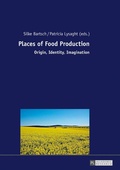 Cover: Places of Food Production - Peter Lang Verlag