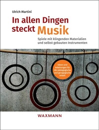 Abbildung von: In allen Dingen steckt Musik - Waxmann