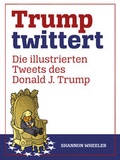 Cover: Trump twittert - Cross Cult Entertainment