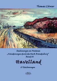 Abbildung von: Zeichnungen zu Fontanes »Wanderungen durch die Mark Brandenburg« - Band III - AAVAA Verlag