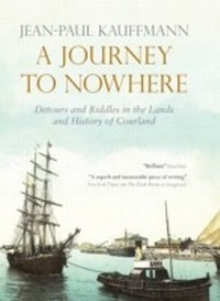 Abbildung von: A Journey to Nowhere - MacLehose Press