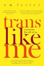 Cover: Trans Like Me - Virago Press Ltd