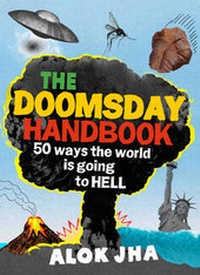 Enlarge image Cover: The Doomsday Handbook - Quercus Publishing