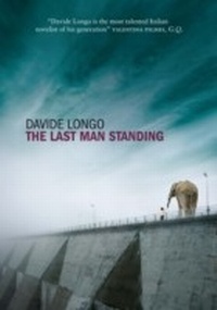 Abbildung von: The Last Man Standing - MacLehose Press