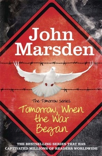 Abbildung von: The Tomorrow Series: Tomorrow When the War Began - Quercus Children's Books