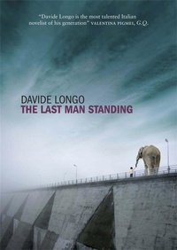 Enlarge image Cover: The Last Man Standing - MacLehose Press