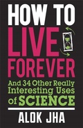 Cover: How to Live Forever - Quercus Publishing