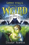 Cover: Sammy Feral's Diaries of Weird - Quercus Children's Books