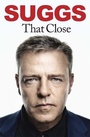 Cover: That Close - Quercus Publishing
