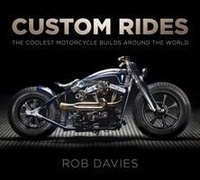 Abbildung von: Custom Rides - The History Press Ltd
