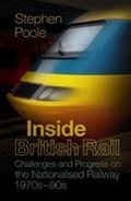 Cover: Inside British Rail - The History Press Ltd