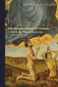Cover: The Metamorphosis of Finitude - Fordham University Press
