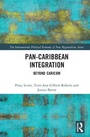 Cover: Pan-Caribbean Integration - Routledge