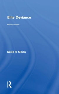 Enlarge image Cover: Elite Deviance - Routledge