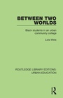 Cover: Between Two Worlds - Routledge