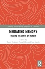 Cover: Mediating Memory - Routledge