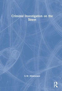 Abbildung von: Criminal Investigation on the Street - Routledge
