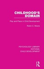 Cover: Childhood's Domain - Routledge