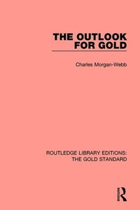 Enlarge image Cover: The Outlook for Gold - Routledge