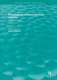 Abbildung von: Routledge Revivals: Encyclopedia of American Civil Liberties (2006) - Routledge