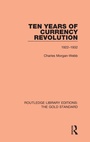 Cover: Ten Years of Currency Revolution - Routledge