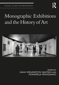 Cover: Monographic Exhibitions and the History of Art - Routledge