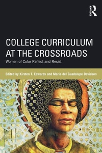 Enlarge image Cover: College Curriculum at the Crossroads - Routledge