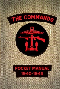 Enlarge image Cover: The Commando Pocket Manual - Osprey Publishing
