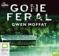 Cover: Gone Feral - Bolinda/Audible Audio